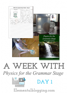 A Week with Physics for the Grammar Stage | Elemental Science