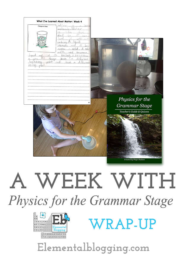 A Week With Physics for the Grammar Stage: Wrap-up