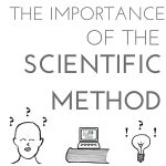 Science Corner: The Importance of the Scientific Method