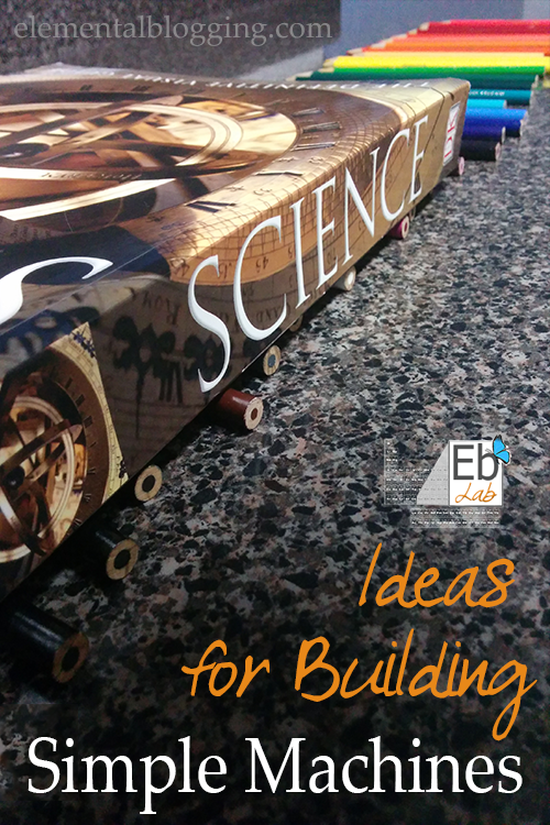 Ideas for building simple machines {FREE Printables Included}